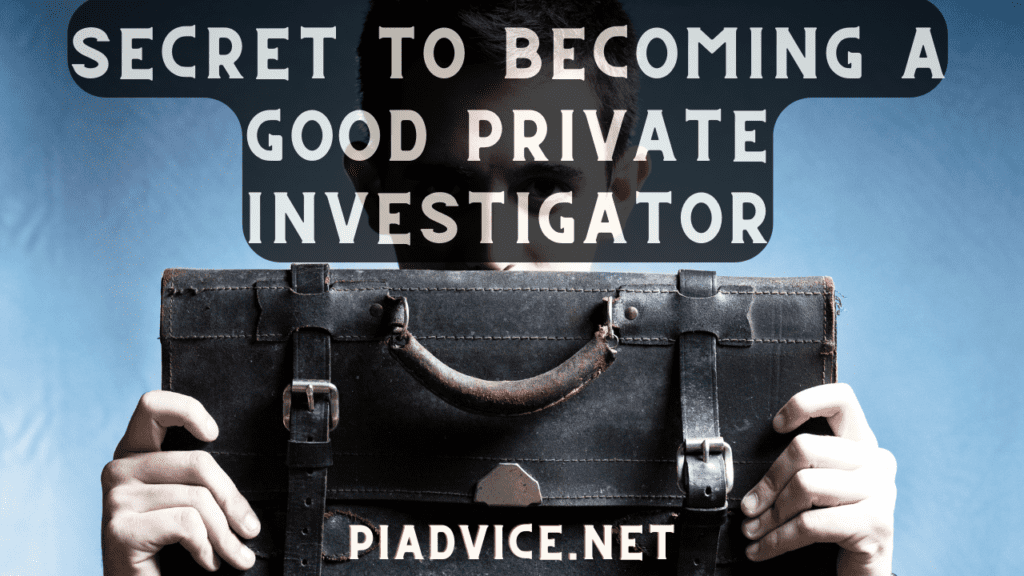 How To Become A Good Private Investigator- The Secret - Private ...